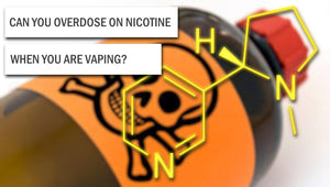 Can you overdose on Nicotine from Vaping